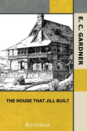 The House That Jill Built, after Jack's Had Proved a Failure