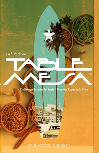 LA HISTORIA DE Table Mesa: De recoger migajas del suelo a tener un lugar en la mesa von selfpublishing.com