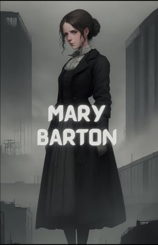 MARY BARTON (illustrated) von Independently published