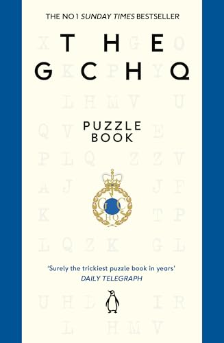 The GCHQ Puzzle Book: Perfect for anyone who likes a good headscratcher von Michael Joseph