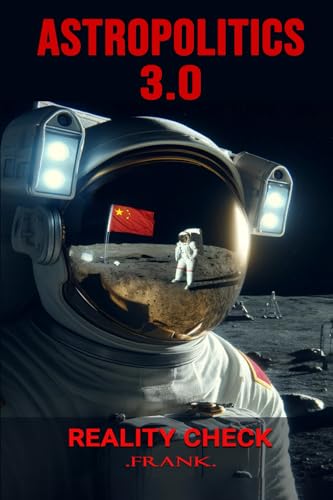 ASTROPOLITICS 3.0: REALITY CHECK (REALITY CHECK - FRANK, Band 4) von IMPRINT
