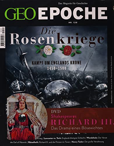 GEO EPOCHE DVD 120/2023 "Die Rosenkriege - Kampf um Englands Krone" GEO EPOCHE DVD 120/2023 "Die Rosenkriege - Kampf um Englands Krone"