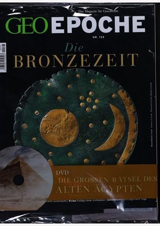 GEO EPOCHE DVD 123/2023 "Die Bronzezeit" GEO EPOCHE DVD 123/2023 "Die Bronzezeit"