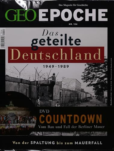 GEO EPOCHE DVD 126/2024 "Des geteilten Deutschlands 1949-1989" GEO EPOCHE DVD 126/2024 "Des geteilten Deutschlands 1949-1989"