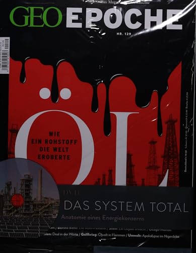 GEO EPOCHE DVD 129/2024 "ÖL - Wie ein Rohstoff die Welt eroberte" GEO EPOCHE DVD 129/2024 "ÖL - Wie ein Rohstoff die Welt eroberte"