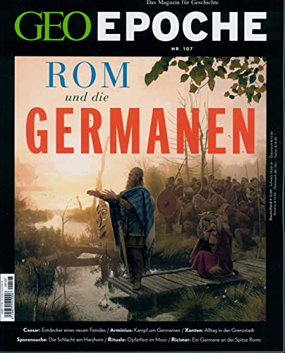 GEO EPOCHE 107/2021 "Rom und die Germanen" GEO EPOCHE 107/2021 "Rom und die Germanen"