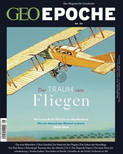 GEO EPOCHE 86/2017 "Der Traum vom Fliegen" GEO EPOCHE 86/2017 "Der Traum vom Fliegen"