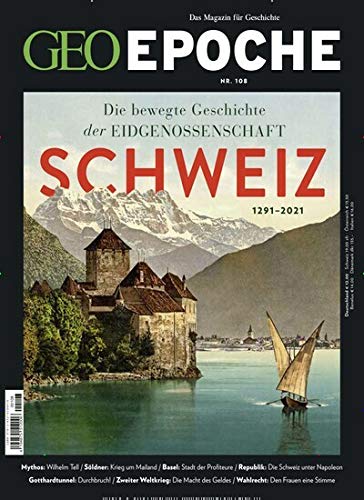GEO EPOCHE 108/2021 "Schweiz" GEO EPOCHE 108/2021 "Schweiz"