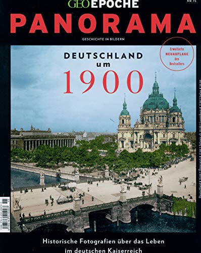 GEO Epoche PANORAMA 15/2019 "Deutschland um 1900"