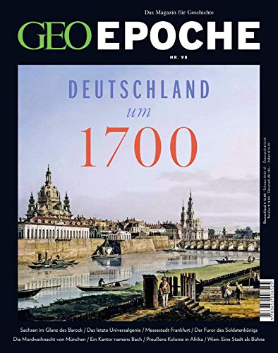 GEO EPOCHE 98/2019 "Deutschland um 1700" GEO EPOCHE 98/2019 "Deutschland um 1700"
