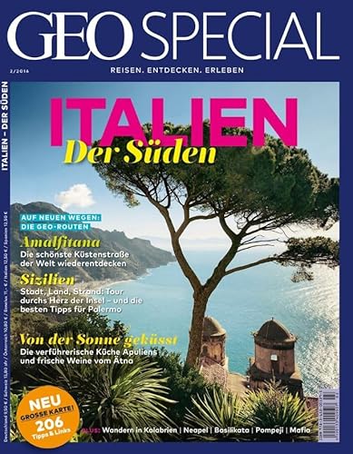 GEO SPECIAL 2/2016 "Italien - Der Süden" GEO SPECIAL 2/2016 "Italien - Der Süden"