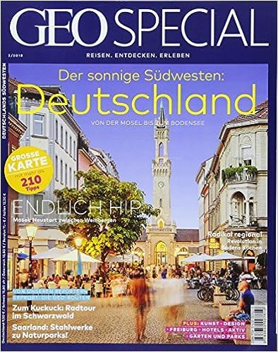 GEO SPECIAL 2/2018 "Deutschlands Süden" GEO SPECIAL 2/2018 "Deutschlands Süden"