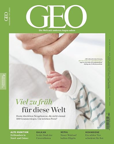 GEO 10/2023 "Viel zu früh für diese Welt" GEO 10/2023 "Viel zu früh für diese Welt"