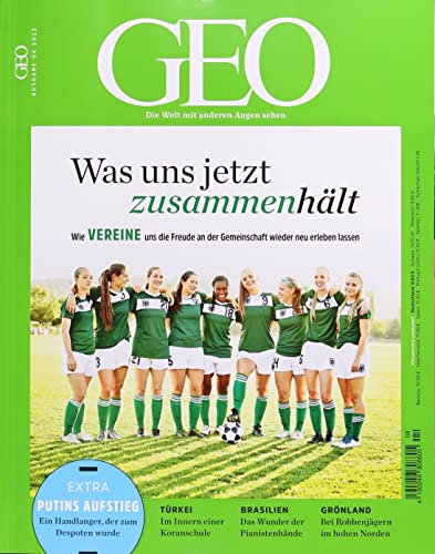 GEO 4/2022 "Was uns zusammenhält (Vereine)"