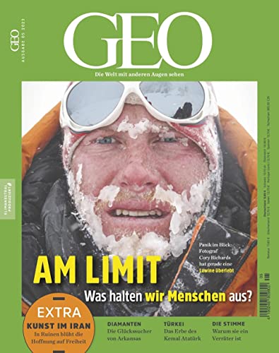 GEO 5/2023 "Am Limit - Was halten wir Menschen aus?" GEO 5/2023 "Am Limit - Was halten wir Menschen aus?"
