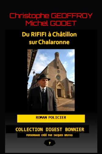 DU RIFIFI à Chatillon sur Chalaronne von kdp