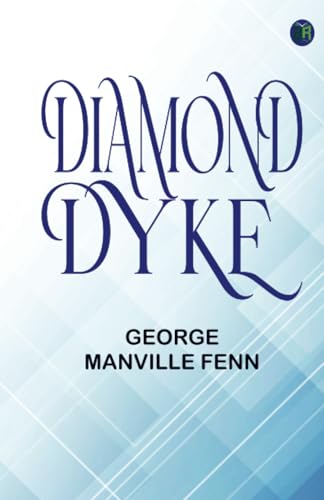 DIAMOND DYKE