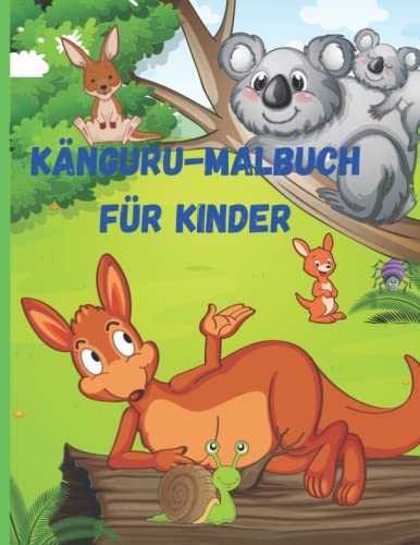 Känguru-Malbuch für Kinder: Niedliches und lustiges Känguru-Malbuch für Kinder und Kleinkinder