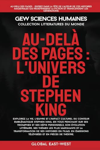 Au-delà des pages: L’univers de Stephen King (Littératures du monde, Band 11) von Global East-West