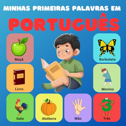 Minhas primeiras palavras em português: Livro de imagens infantil: 100 lindas imagens coloridas com palavras em português - para crianças de 2 a 12 anos e iniciantes.