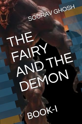 THE FAIRY AND THE DEMON: BOOK-I von Independently published