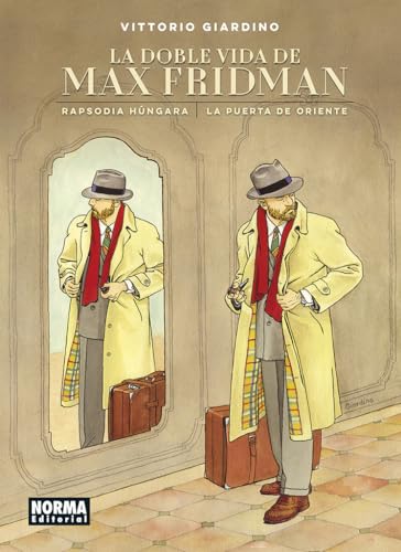 LA DOBLE VIDA DE MAX FRIDMAN: RAPSODIA HÚNGARA · LA PUERTA DE ORIENTE von NORMA EDITORIAL, S.A.