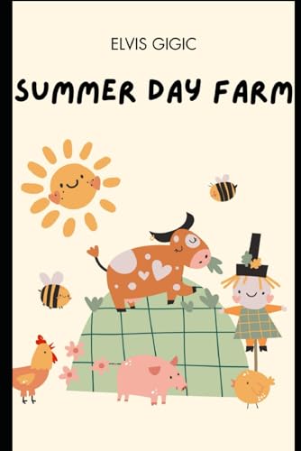 Summer Day Farm von Independently published