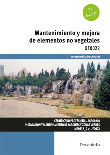 Mantenimiento y mejora de elementos no vegetales von Ediciones Paraninfo, S.A
