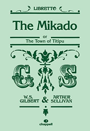 MIKADO LIBRETTO: The Town of Titipu