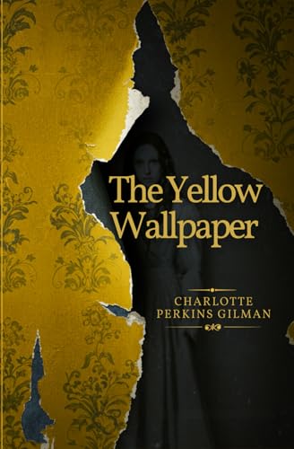 The Yellow Wallpaper The Yellow Wallpaper von Independently published
