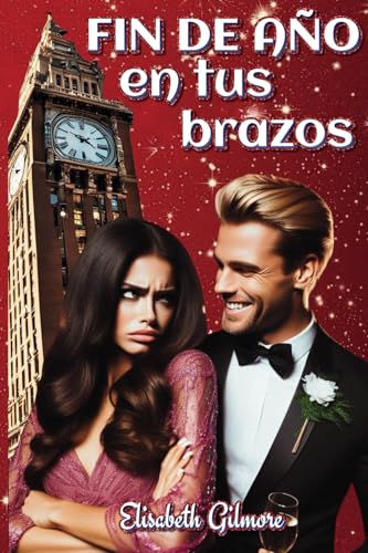 Fin de Año en tus brazos von ELISABETH GILMORE