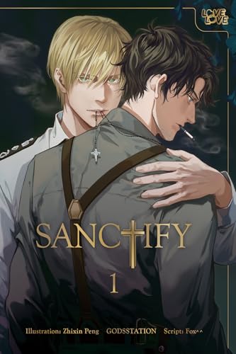SANCTIFY, Volume 1 (Sanctify, 1) von LoveLove