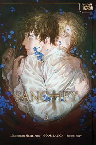 SANCTIFY, Volume 3 (Sanctify, 3) von LoveLove