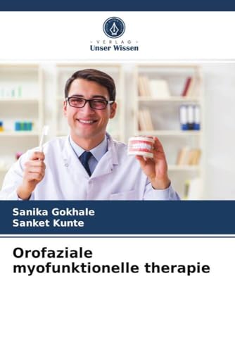 Orofaziale myofunktionelle therapie von Verlag Unser Wissen