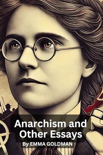 Anarchism and Other Essays
