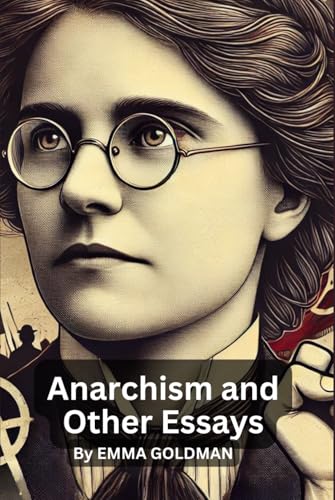 Anarchism and Other Essays