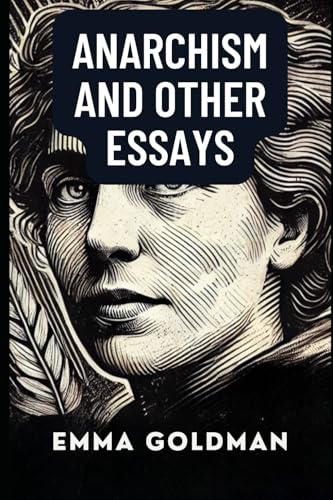 Anarchism and Other Essays von Independently published