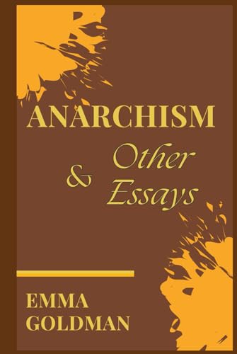 Anarchism and Other Essays von Independently published