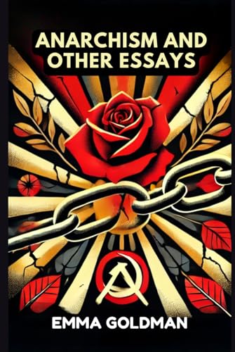 Anarchism and Other Essays von Independently published