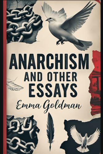 Anarchism and Other Essays von Independently published