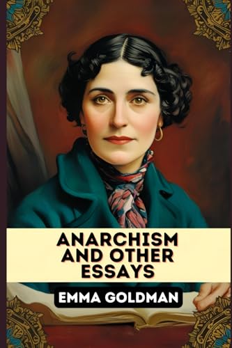 Anarchism and Other Essays von Independently published