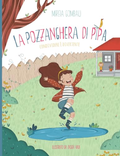 La pozzanghera di Pipa: Condividere è divertente von Independently published