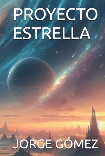 PROYECTO ESTRELLA von Independently published