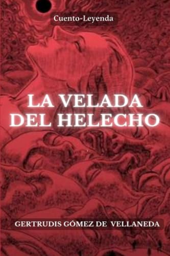 LA VELADA DEL HELECHO von Independently published