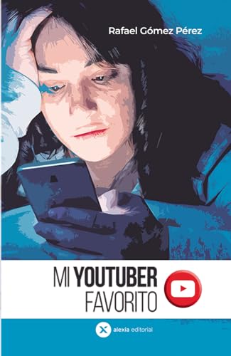 MI YOUTUBER FAVORITO von ALEXIA EDITORIAL