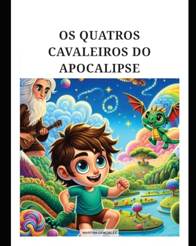 OS QUATRO CAVALEIROS DO APOCALIPSE - LIVRO INFANTIL