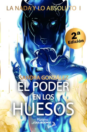 LA NADA Y LO ABSOLUTO 1: EL PODER EN LOS HUESOS von Platero Editorial