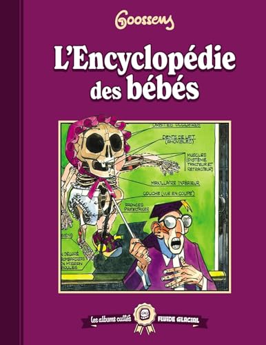 Les albums cultes Fluide Glacial - tome 05 : L'Encyclopédie des bébés: L'Encyclopédie des bébés von FLUIDE GLACIAL