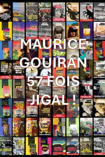 Maurice Gouiran: 57 fois Jigal ! von Independently published