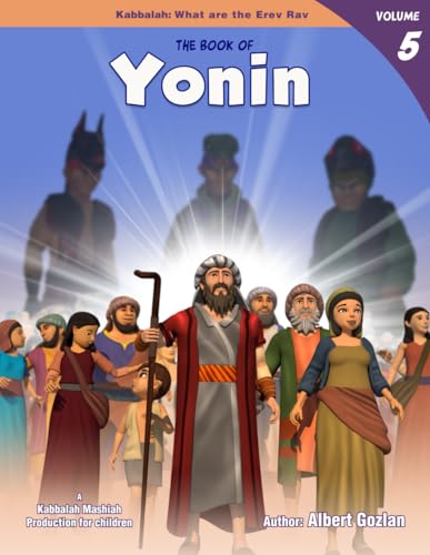 The book of YONIN 5: Kabbalah: What are the Erev Rav von ALBERT ABRAHAM GOZLAN LEVY